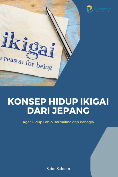 Konsep Hidup Ikigai dari Jepang: Agar Hidup Lebih Bermakna dan Bahagia