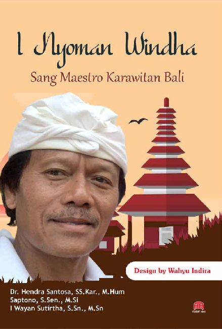 I Nyoman Windha Sang Maesro Karawitan Bali