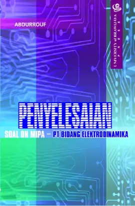 Penyelesaian Soal ON MIPA-PT Bidang Elektrodinamika