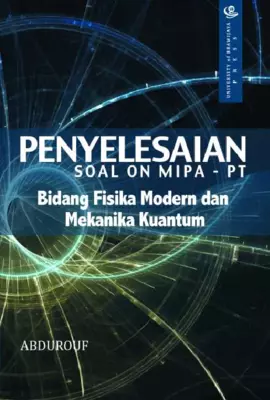 Penyelesaian Soal ON MIPA-PT Bidang Fisika Modern dan Mekanika Kuantum