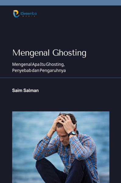 Mengenal Ghosting: Mengenal Apa Itu Ghosting, Penyebab dan Pengaruhnya