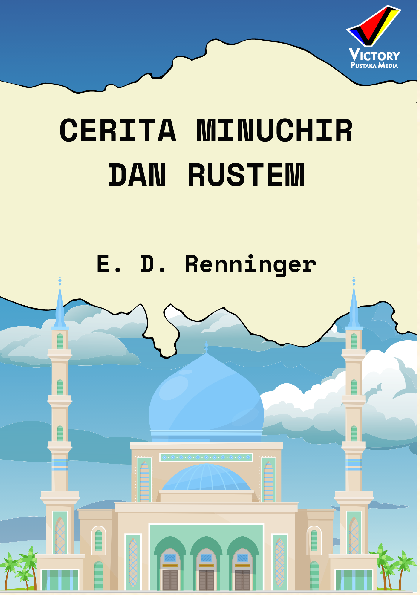 Cerita Minuchir dan Rustem