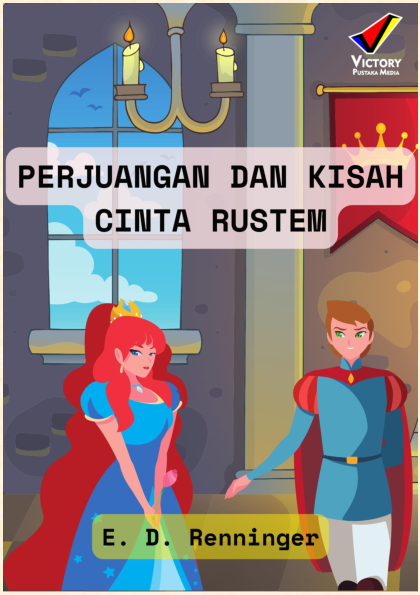 Perjuangan dan Kisah Cinta Rustem