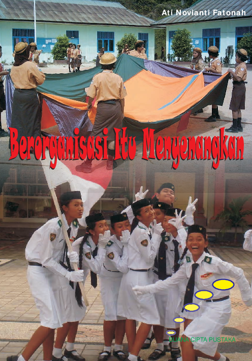 Berorganisasi itu Menyenangkan