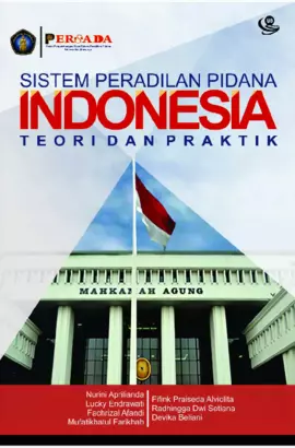 Sistem Peradilan Pidana Indonesia