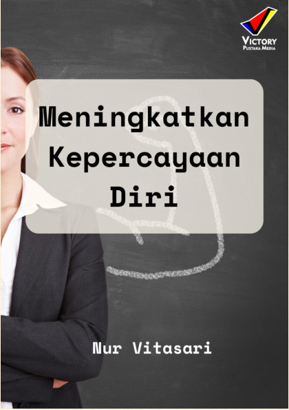 Meningkatkan Kepercayaan Diri