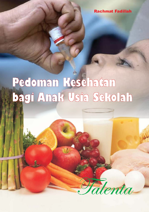 Pedoman Kesehatan bagi Anak Usia Sekolah