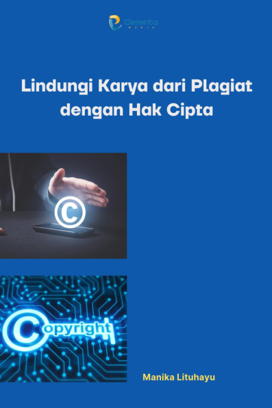 Lindungi Karya dari Plagiat dengan Hak Cipta