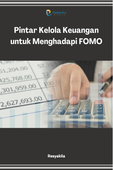 Pintar Kelola Keuangan untuk Menghadapi FOMO