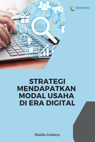 Strategi Mendapatkan Modal Usaha di Era Digital