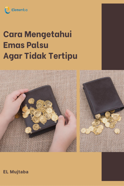 Cara Mengetahui Emas Palsu Agar Tidak Tertipu