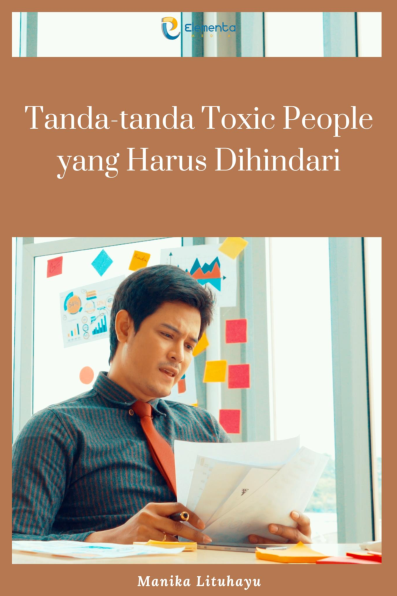 Tanda-Tanda Toxic People yang Harus Dihindari