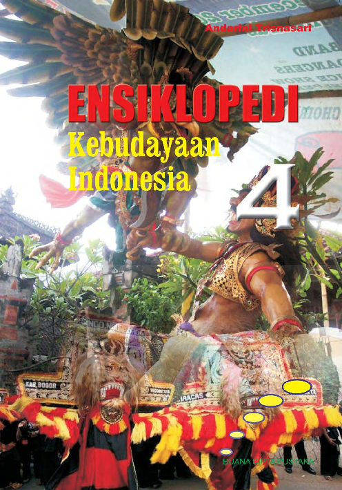 Ensiklopedi Kebudayaan Indonesia 4