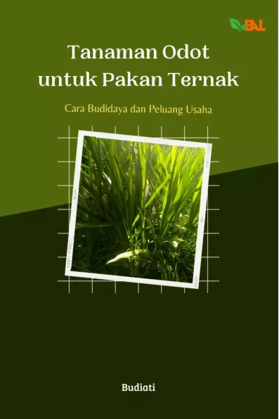 Tanaman Odot untuk Pakan Ternak: Cara Budidaya dan Peluang Usaha