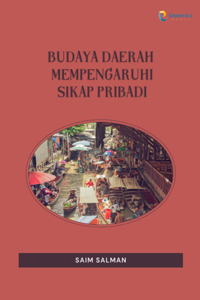 Budaya Daerah Mempengaruhi Sikap Pribadi