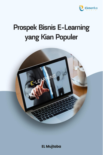 Prospek Bisnis E-Learning yang Kian Populer