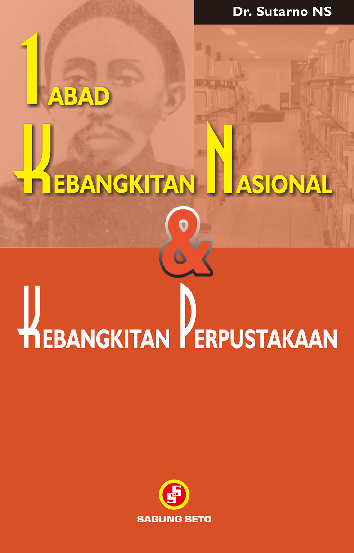 1 Abad Kebangkitan Nasional & Kebangkitan Perpustakaan