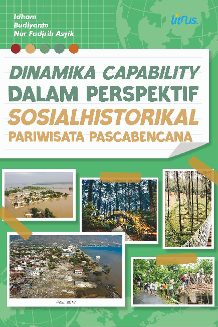 DINAMIKA CAPABILITY DALAM PERSPEKTIF SOSIALHISTORIKAL PARIWISATA PASCABENCANA