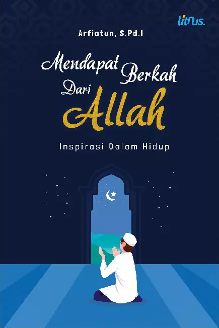 MENDAPAT BERKAH DARI ALLAH Inspirasi Dalam Hidup