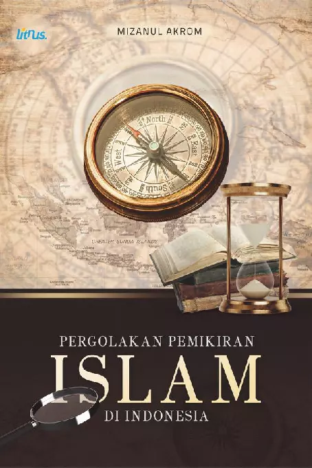 Pergolakan Pemikiran Islam di Indonesia