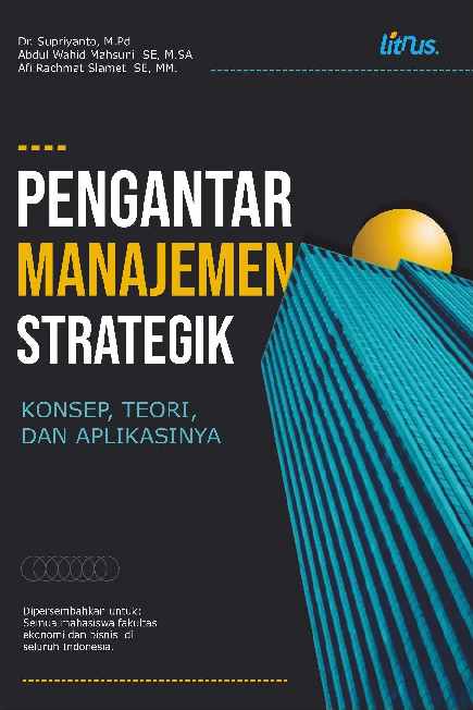 MANAJEMEN STRATEGIK 1 Konsep, Teori dan Aplikasinya