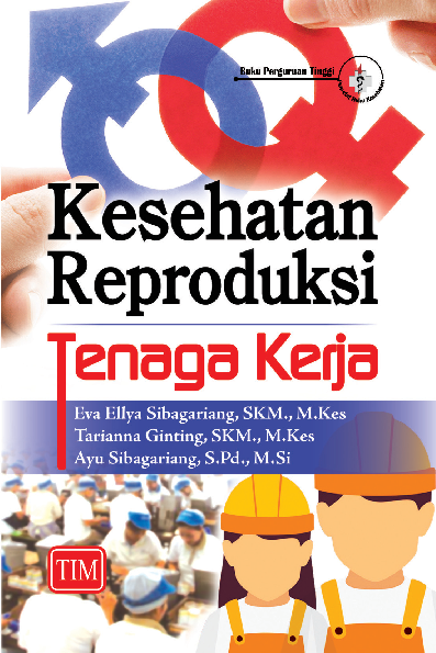 Kesehatan Reproduksi Tenaga Kerja