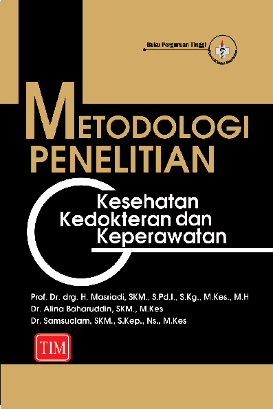 Metodologi Penelitian - Kesehatan, Kedokteran dan Keperawatan