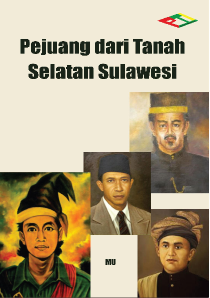 Pejuang dari Tanah Selatan Sulawesi