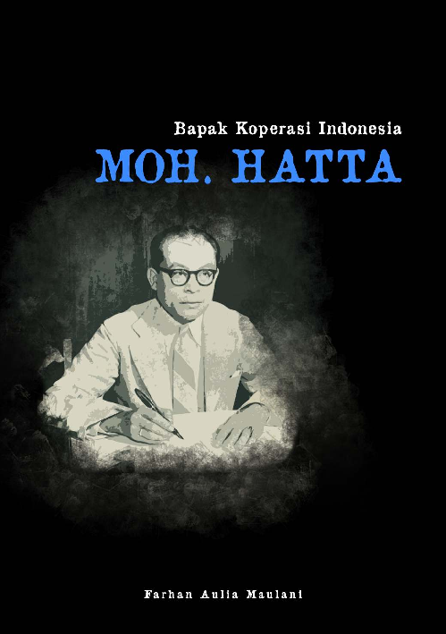 Bapak Koperasi Indonesia Moh. Hatta