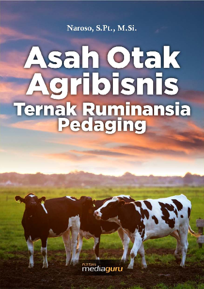 Asah otak agribisnis ternak ruminansia pedaging