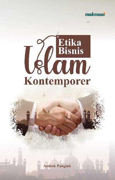 Etika Bisnis Islam Kontemporer