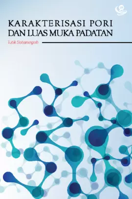 Karakterisasi Pori dan Luas Muka Padatan