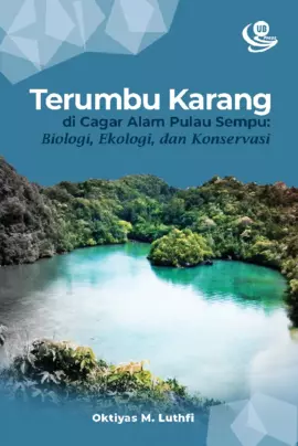 Terumbu Karang di Cagar Alam Pulau Sempu: Biologi, Ekologi, dan Konservasi