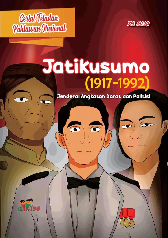 Serial Teladan Pahlawan Nasional: Jatikusumo (1917-1992)