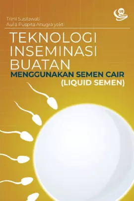 Teknologi Inseminasi Buatan Menggunakan Semen Cair (Liquid Semen)