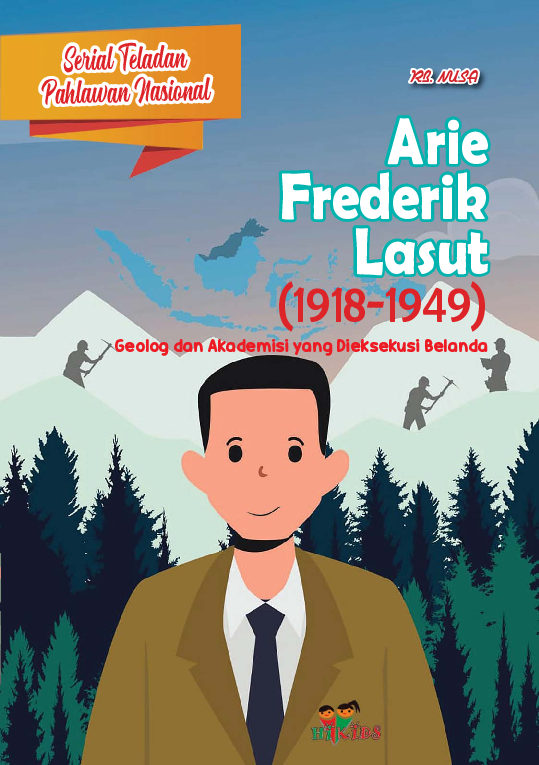 Serial Teladan Pahlawan Nasional: Arie Frederik Lasut (1918-1949)