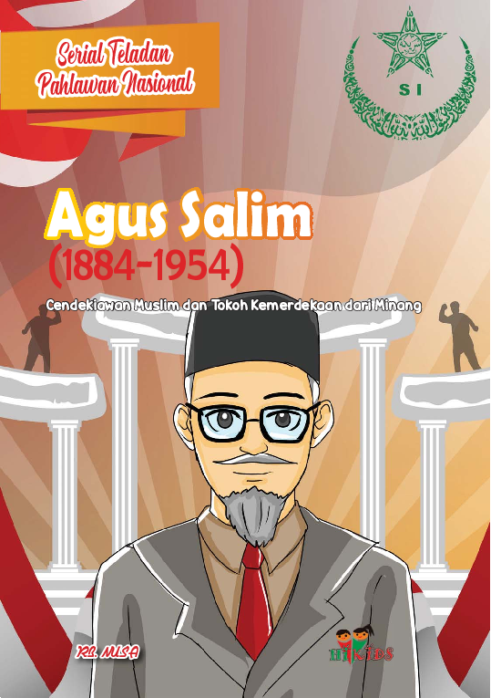 Serial Teladan Pahlawan Nasional: Agus Salim (1884-1954)