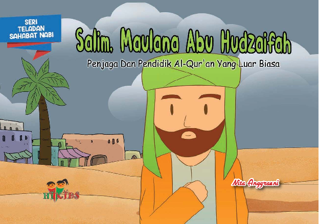 Serial Teladan Sahabat Nabi: Salim, Maula Abu Hudzhaifah