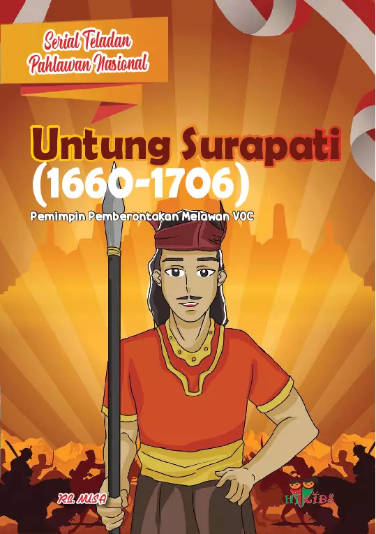 Serial Teladan Pahlawan Nasional: Untung Surapati (1660-1706)