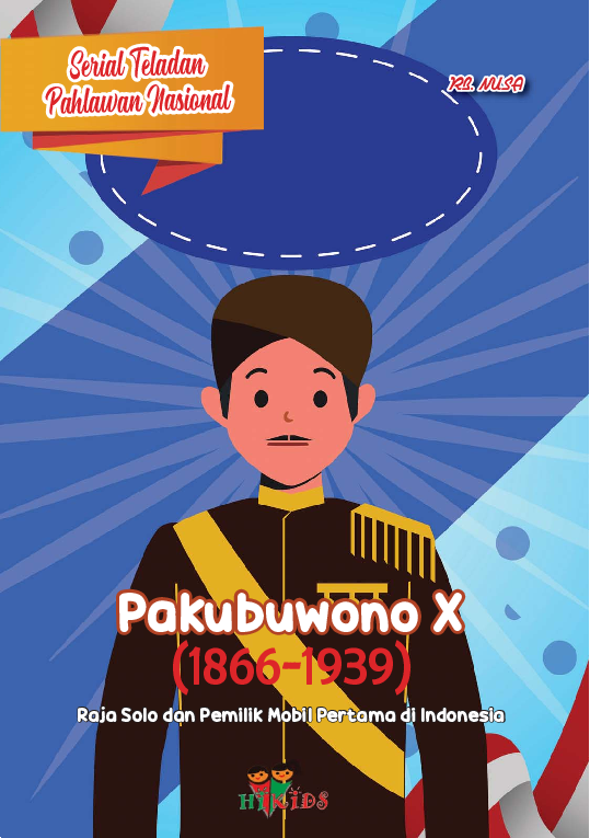 Serial Teladan Pahlawan Nasional: Pakubuwono X (1866-1939)