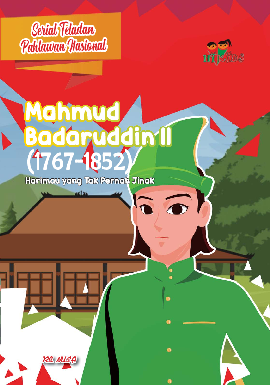 Serial Teladan Pahlawan Nasional: Mahmud Badaruddin II (1767-1852)