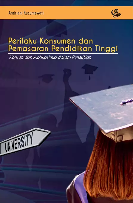 Perilaku Konsumen dan Pemasaran Pendidikan Tinggi