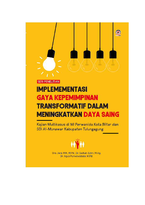 IMPLEMENTASI GAYA KEPEMIMPINAN TRANSFORMATIF DALAM PENINGKATAN DAYA SAING PENDIDIKAN