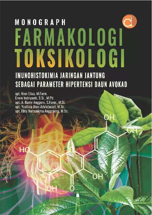 Monograph Farmakologi Toksikologi Imunohistokimia Jaringan Jantung Sebagai Parameter Hipertensi Daun Avokad