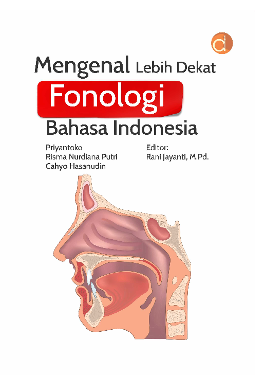 Mengenal Lebih Dekat Fonologi Bahasa Indonesia: Sebuah Kajian Hermeneutika