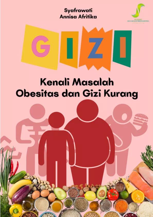 Kenali Masalah Obesitas dan Gizi Kurang