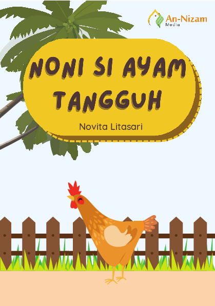 Noni Si Ayam Tangguh