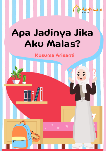 Apa Jadinya Jika Aku Malas?