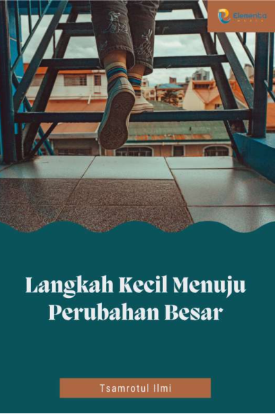 Langkah Kecil Menuju Perubahan Besar