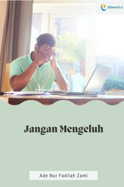 Jangan Mengeluh